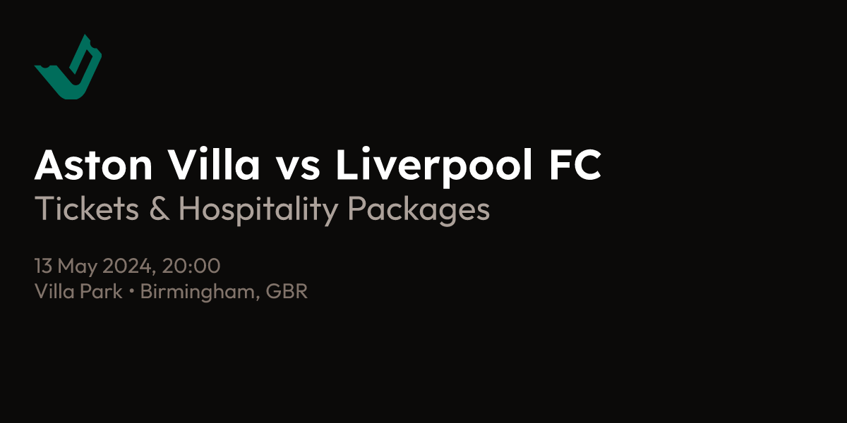 Aston Villa vs Liverpool FC Tickets · TrustedSeats