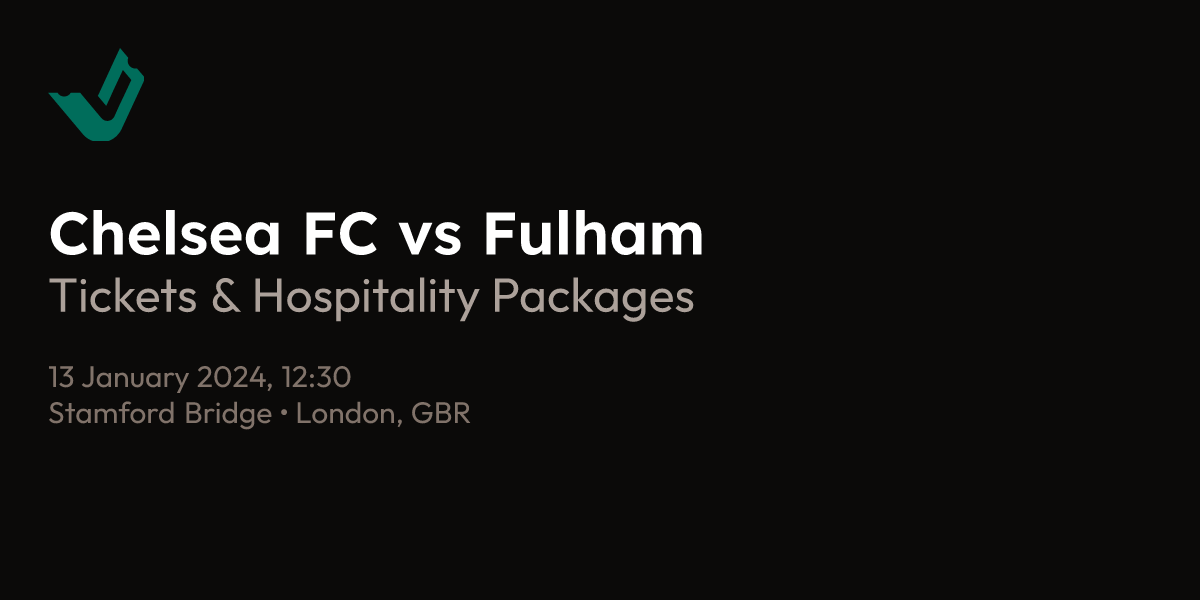 Chelsea FC vs Fulham Tickets · TrustedSeats