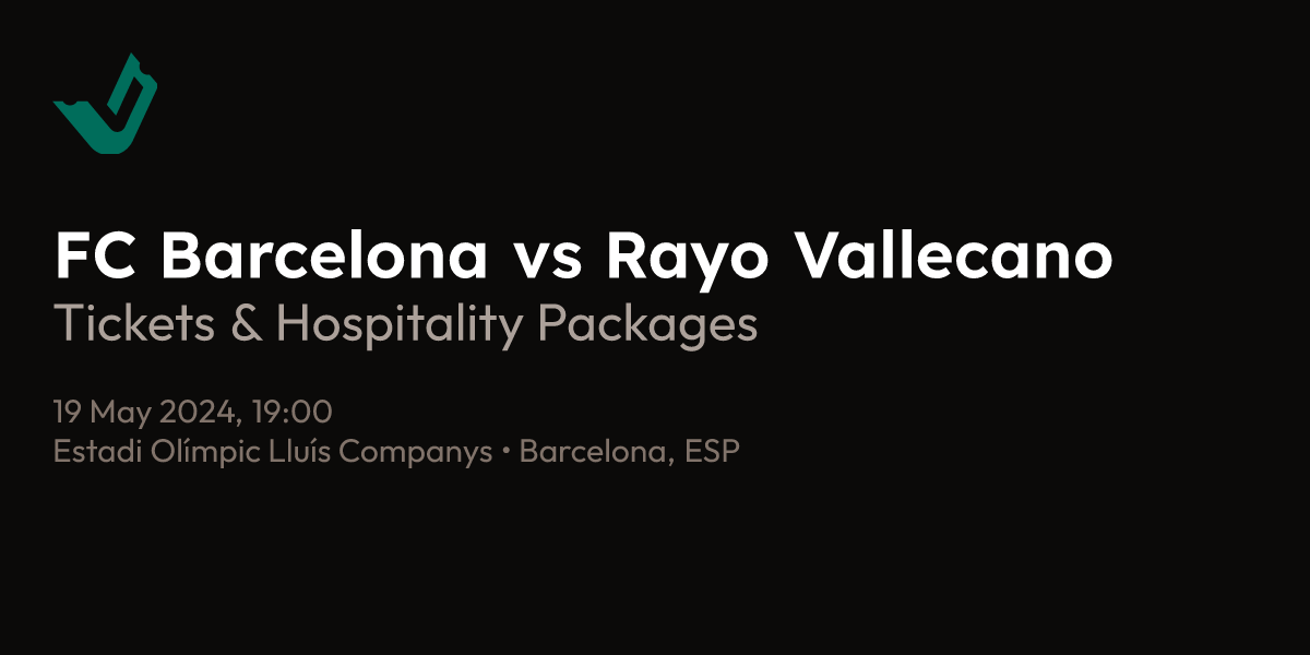 FC Barcelona vs Rayo Vallecano Tickets · TrustedSeats